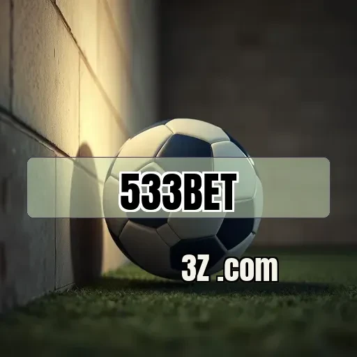 533bet app : E-Sports